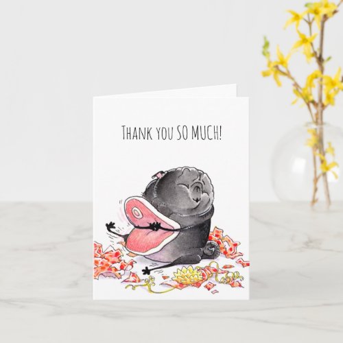 Thank You SO MUCH cute black pug thank you card