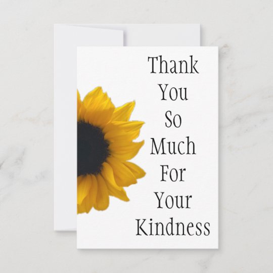 THANK YOU SO MUCH FOR YOUR KINDNESS Thank You Card | Zazzle.com