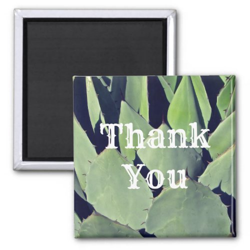 Thank You Southwestern Style Agave Appreciation Magnet