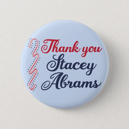 Thank You Stacey Abrams Button