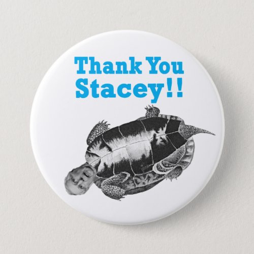 Thank You Stacey Button