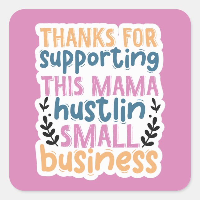 thank you supporting small business word art square sticker (Front)