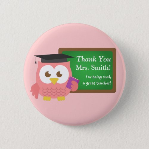 Thank you Teacher Appreciation Day Cute Pink Owl Button