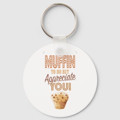 Thank you teacher gift MUFFIN to do by appreciate Keychain