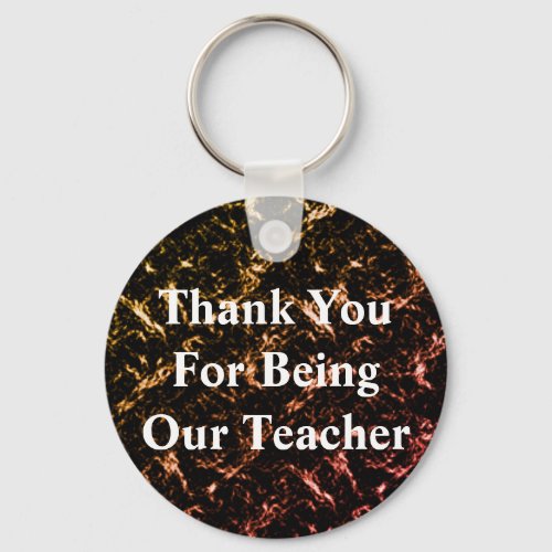 Thank You Teacher Metallic Classroom Appreciation Keychain