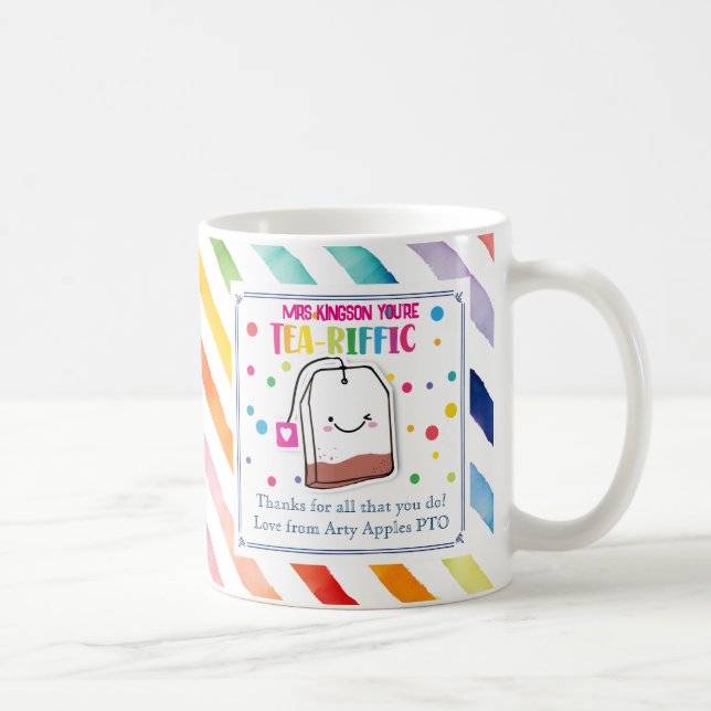 Thank You Teacher Mug –You’re a Tea-riffic Teacher (Right)