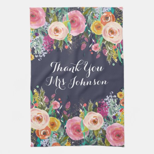 Thank You Teacher Painted Floral Kitchen Towel