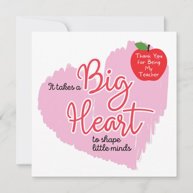 Thank You Teacher, Takes a Big Heart Card (Front)