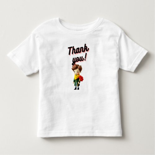 Thank you text and teenager for a Toddler t_shirt