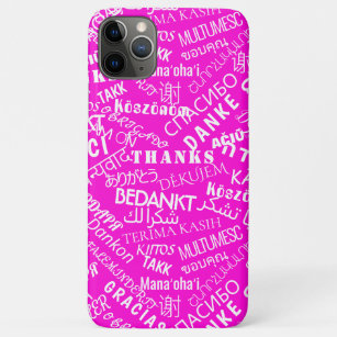 Thank You Text Multi Language Word Text Pink iPhone 11 Pro Max Case