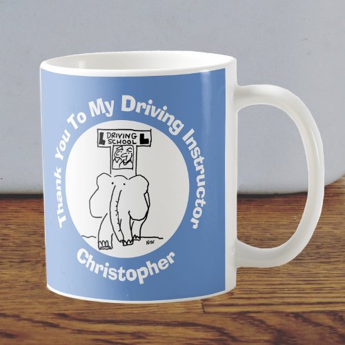 Thank You to a Driving Instructor Fun Cartoon Coffee Mug