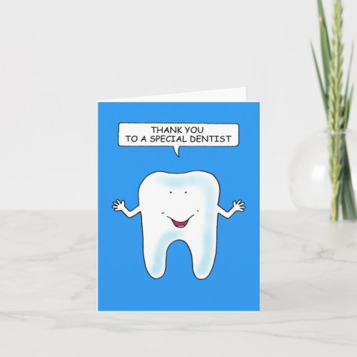Thank You to a Special Dentist Talking Tooth Card