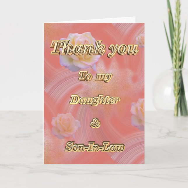 Thank You to daughter & Son-In-Law appreciation Card (Front)