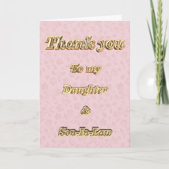 Thank You to daughter & Son-In-Law appreciation Card (Front)
