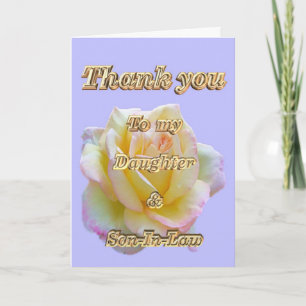 Thank You to daughter & Son-In-Law appreciation Card