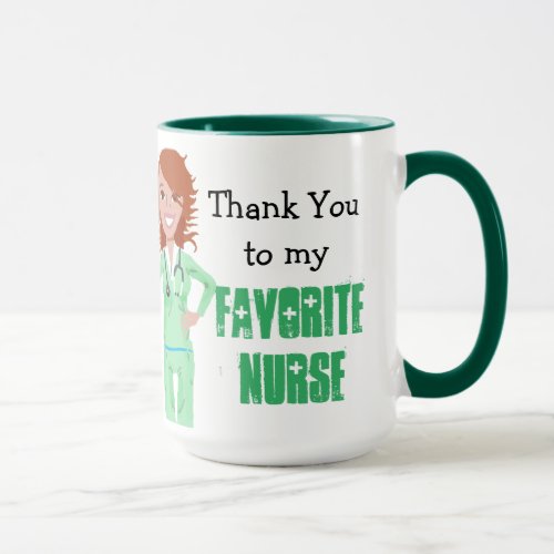 Thank You to Favorite Nurse Coffee Cup