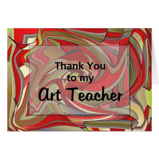 Thank You To My Art Teacher Card | Zazzle.com