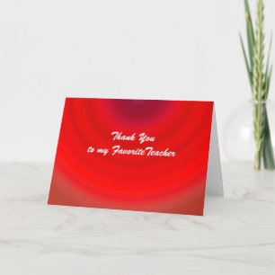 Thank You to My Favorite Teacher Red greeting card