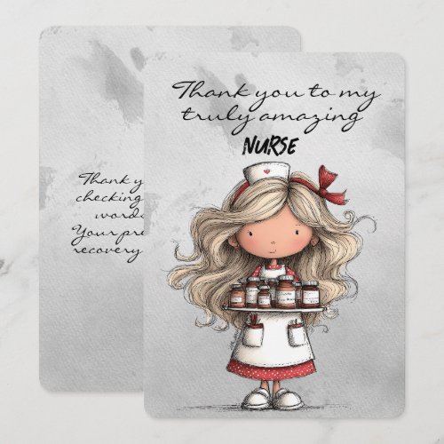 Thank You To My Truly Amazing Nurse Card