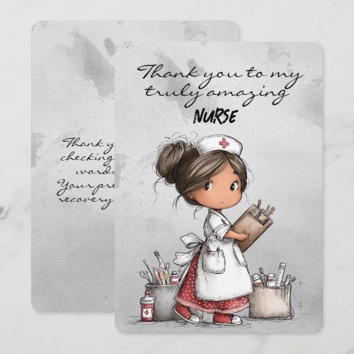 Thank You To My Truly Amazing Nurse Card