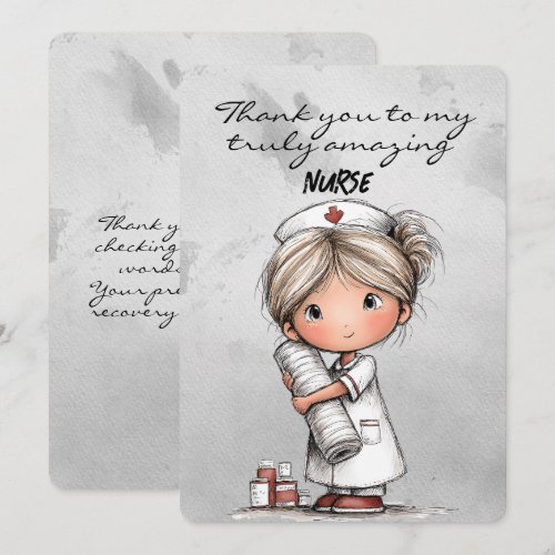 Thank You To My Truly Amazing Nurse Card