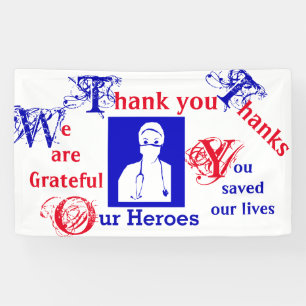 THANK YOU TO NURSES, DOCTORS AND FIRST RESPONDERS BANNER