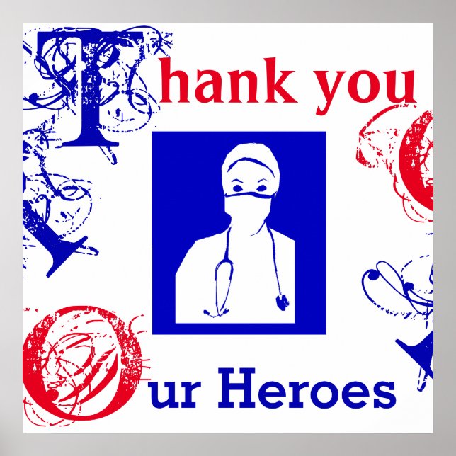 THANK YOU TO NURSES, DOCTORS, FIRST RESPONDERS POSTER (Front)