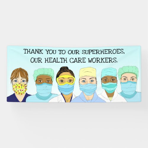 Thank you to our Health Care Workers Superheroes Banner