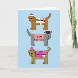 Thank You to Pet Groomer Cartoon Dogs Card