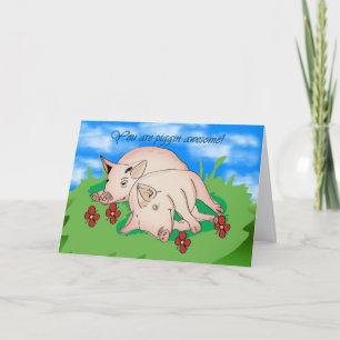 Thank You two pigs piggin awsome