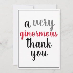 Thank You Very Ginormous Appreciation Red Black Card