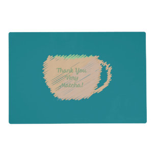 Thank You Very Match Placemat