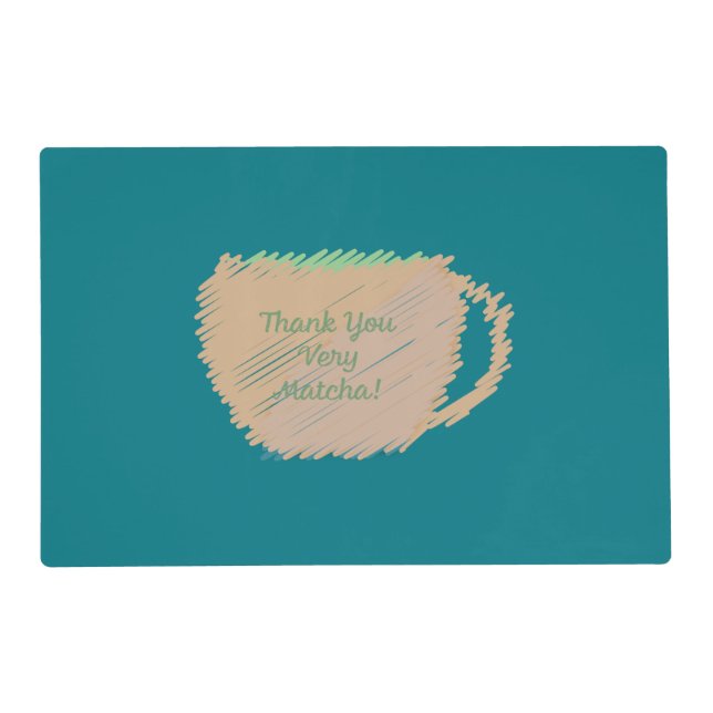 Thank You Very Match Placemat (Front)