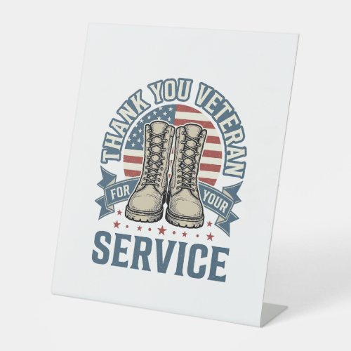Thank You Veteran Patriotic Boots Service Shirt_1 Pedestal Sign