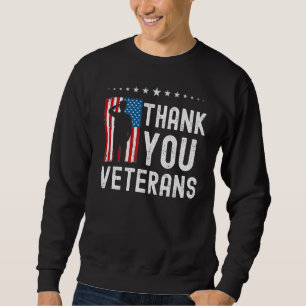 Thank You Veterans   American Flag Celebration Sweatshirt