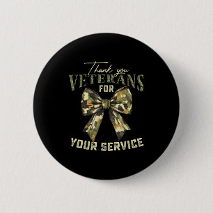 Thank You Veterans For Your Service Veterans Day Button
