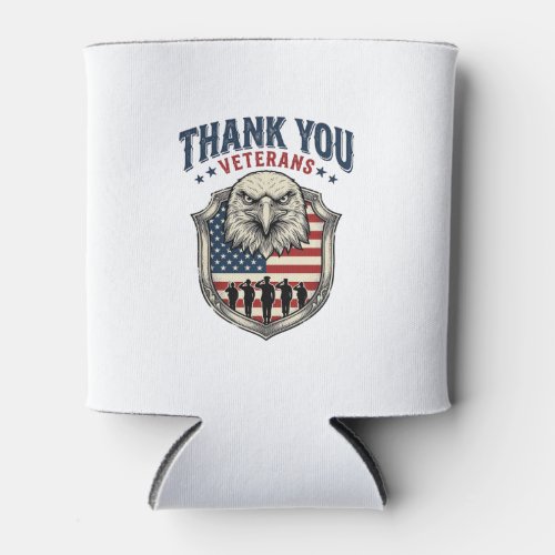 Thank You Veterans Patriotic Eagle Shield Shirt_1 Can Cooler