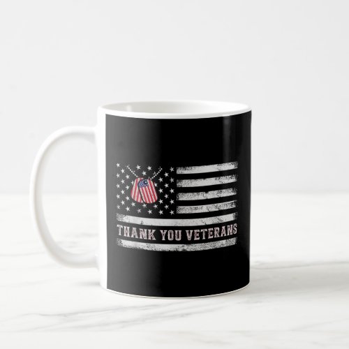THANK YOU Veterans Thank You Soldiers Patriotic  Coffee Mug