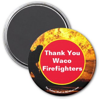 Thank You Waco Firefighters Magnet