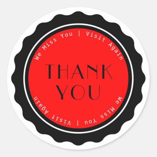 Thank You We Miss You Visit Again  Classic Round Sticker