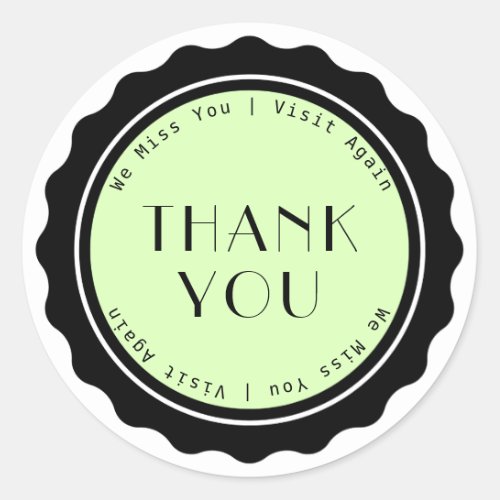 Thank You We Miss You Visit Again Classic Round Sticker