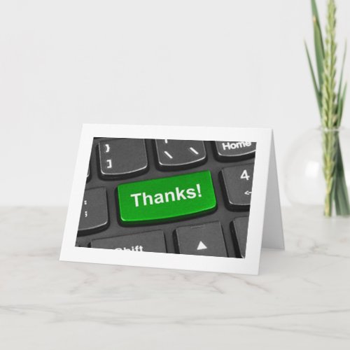 THANK YOU YOU MADE MY DAY computer keyboad Thank You Card