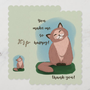 Thank You You Make Me So Happy Smiling Cat 