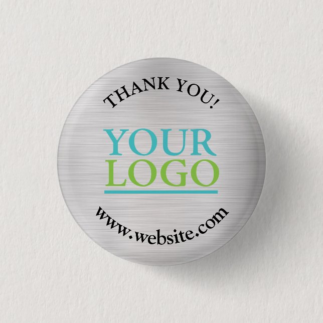 Thank You, Your Logo, Name Website, Brushed Silver Button (Front)