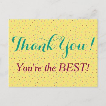 Thank You! You're The Best Postcard by Love_Letters at Zazzle