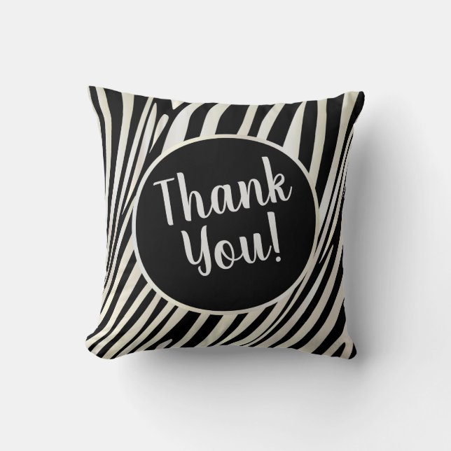 Thank You! Zebra Black & White Stripes Pattern Throw Pillow (Front)