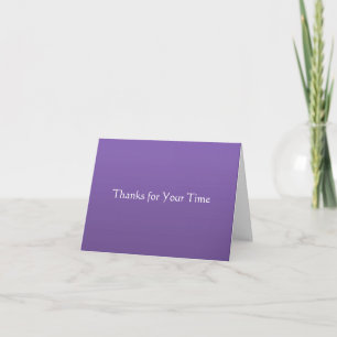 Thank Your Time Thank You Card