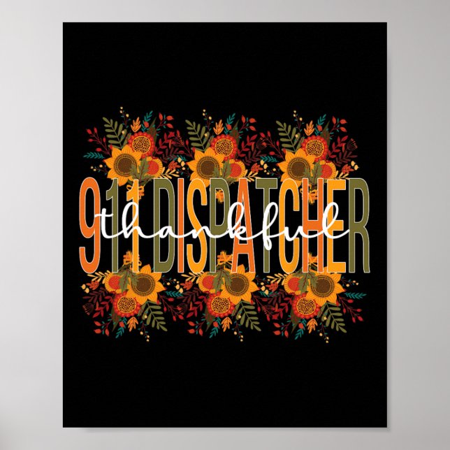 Thankful 911 Dispatcher Thanksgiving 911 Operator  Poster (Front)