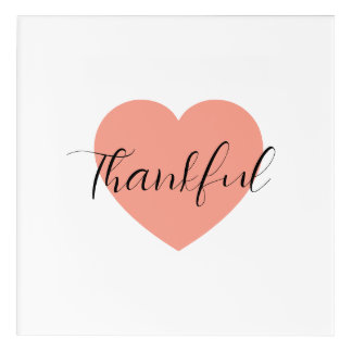 Thankful Acrylic Print
