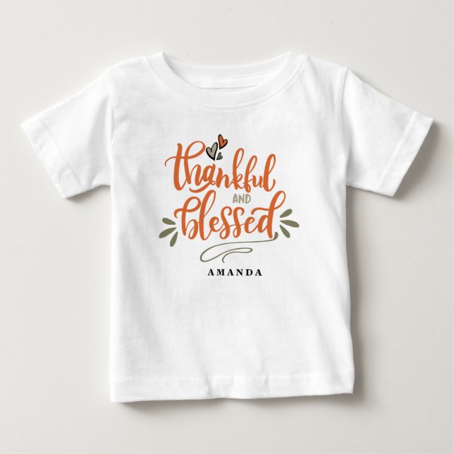 Thankful and Blessed Custom Name Cute Thanksgiving Baby T-Shirt (Front)